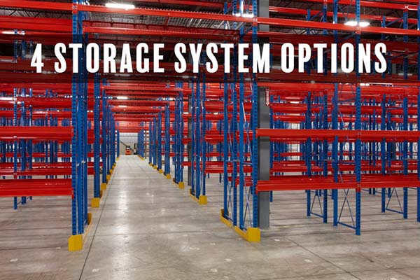 Read more about the article The 4 Common Storage System Options For Your Warehouse