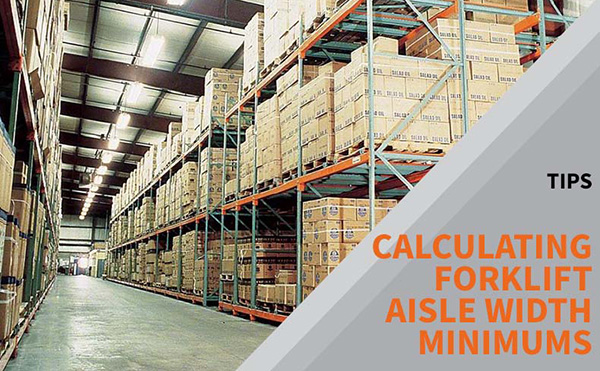 Read more about the article Calculating Forklift Aisle Width Minimums