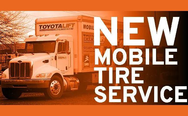 Read more about the article Toyota Lift Northwest Rolls Out Mobile Tire Service