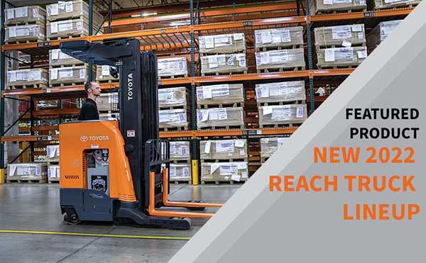 Read more about the article Featured Product – Jan 2022 – New Reach Truck Lineup
