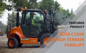 Read more about the article Featured Product – August 2022 – AUSA C150H Rough Terrain Forklift