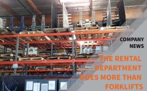 Read more about the article The Rental Department does more than forklifts