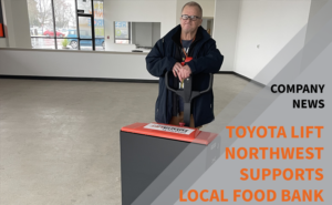 Read more about the article Toyota Lift Northwest Supports Local Food Bank